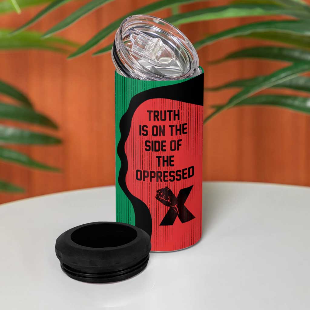 Malcolm X 4 in 1 Can Cooler Tumbler Truth Is on the Side of the Oppressed Quote Civil Rights Tribute - African Pride