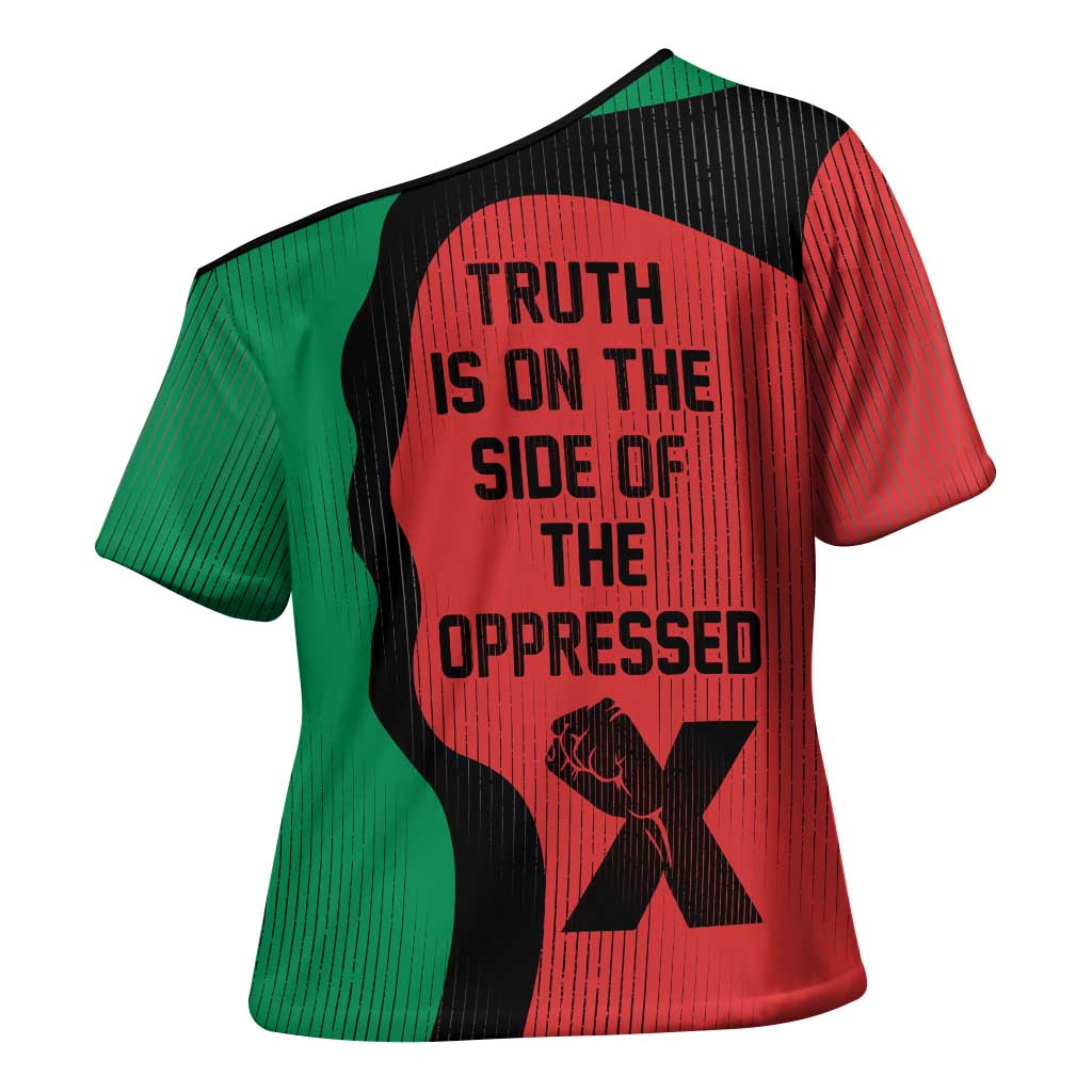 Malcolm X Cross Shoulder Shirt Truth Is on the Side of the Oppressed Quote Civil Rights Tribute - African Pride