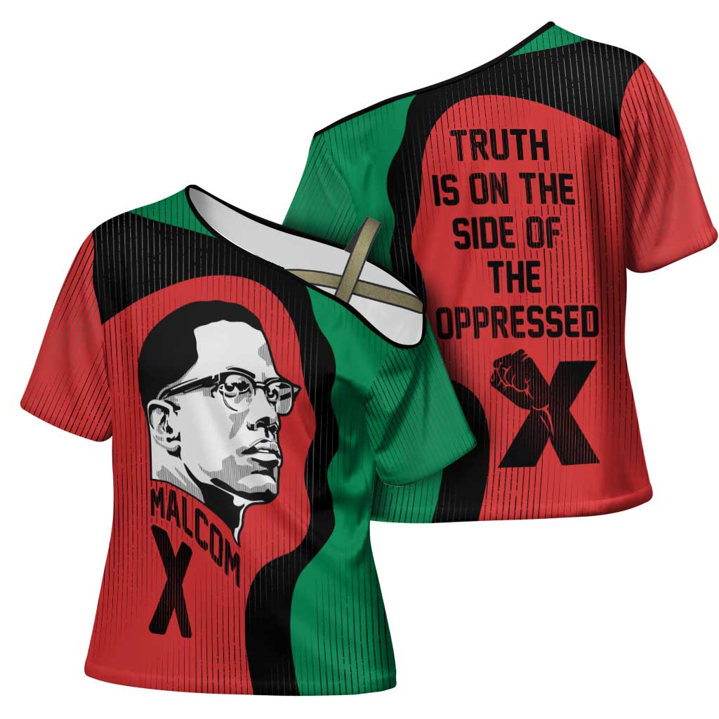 Malcolm X Cross Shoulder Shirt Truth Is on the Side of the Oppressed Quote Civil Rights Tribute - African Pride