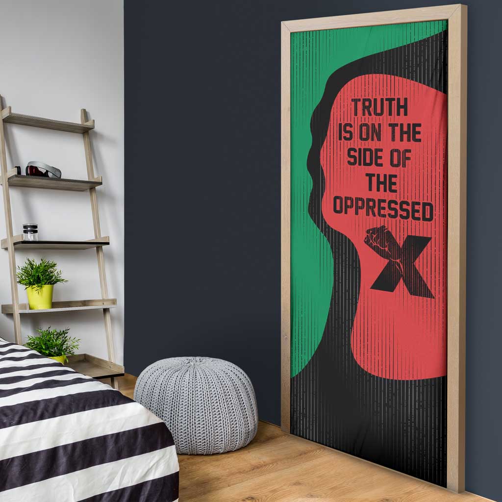 Malcolm X Door Cover Truth Is on the Side of the Oppressed Quote Civil Rights Tribute - African Pride