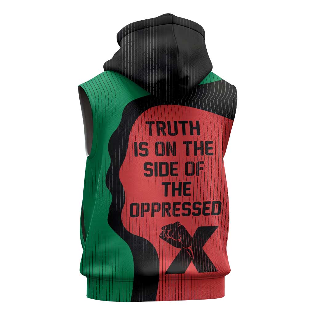 Malcolm X Sleeveless Hoodie Truth Is on the Side of the Oppressed Quote Civil Rights Tribute - African Pride