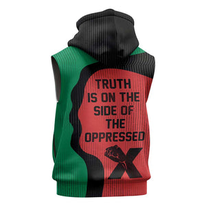 Malcolm X Sleeveless Zip Hoodie Truth Is on the Side of the Oppressed Quote Civil Rights Tribute - African Pride