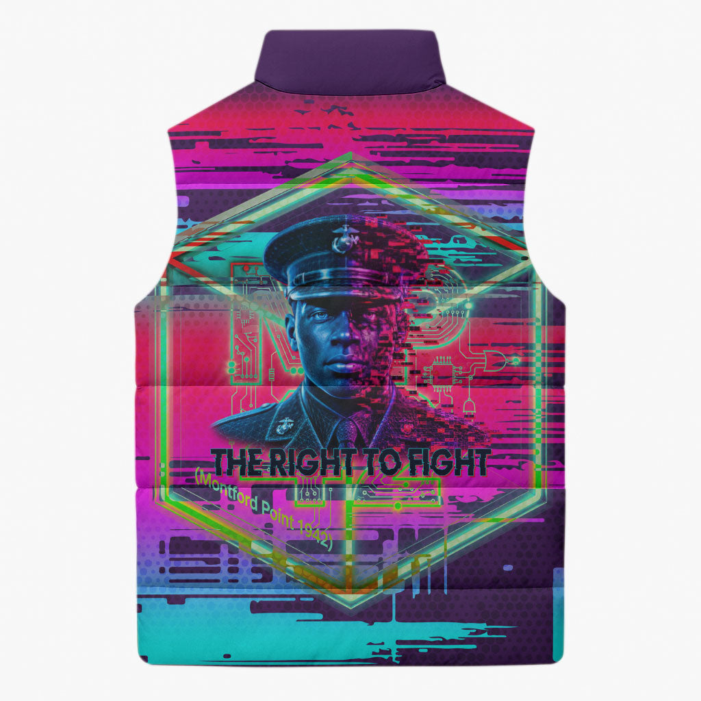 Montford Point Marines Legacy 1942 Sleeveless Puffer Jacket The Right To Fight Retro Glitch Vaporwave Art