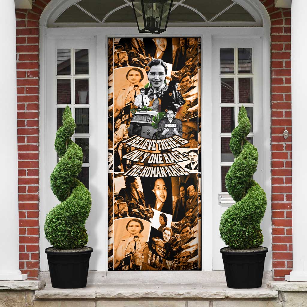 Rosa Parks Door Cover Sepia Collage Design Civil Rights Icon I Believe There Is Only One Race Quote - African Pride
