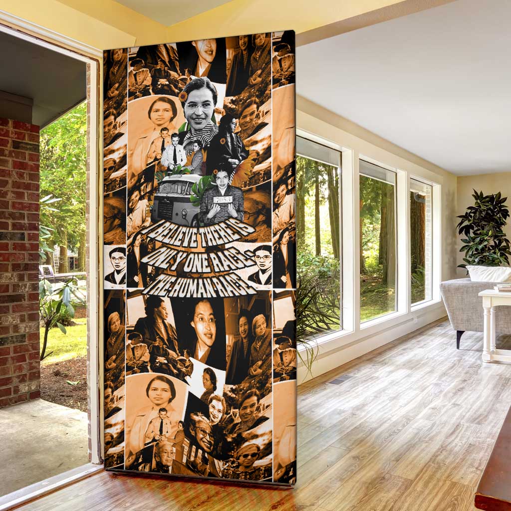 Rosa Parks Door Cover Sepia Collage Design Civil Rights Icon I Believe There Is Only One Race Quote - African Pride