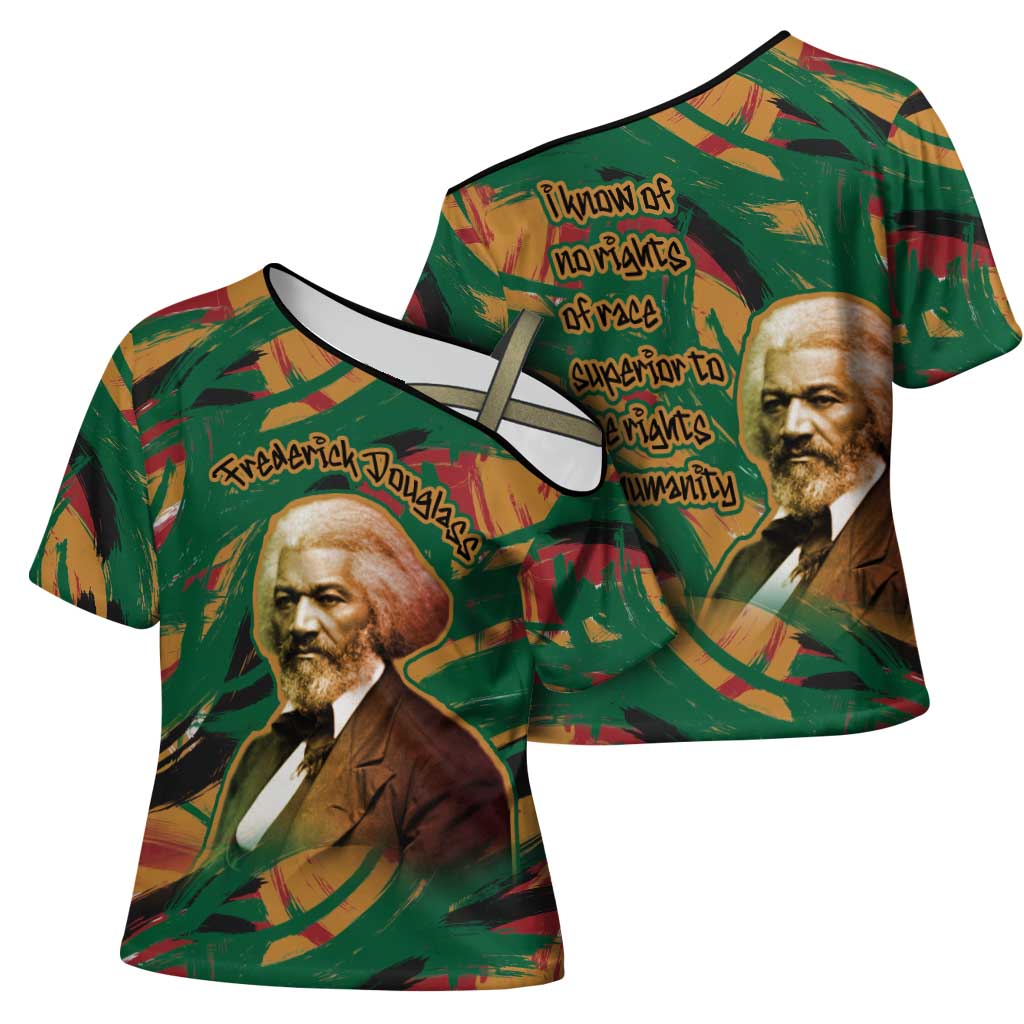Frederick Douglass Cross Shoulder Shirt Green Abstract Design Civil Rights Leader Quote on Race and Humanity - African Pride