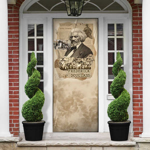 Frederick Douglass Door Cover Sepia Newspaper Collage Civil Rights March Historic Quote Design - African Pride