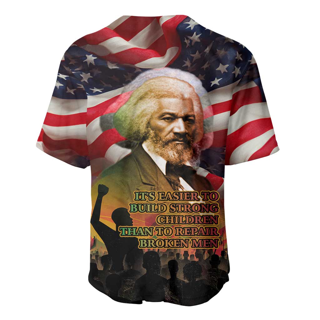 Frederick Douglass Baseball Jersey American Flag Background Powerful Quote Build Strong Children Civil Rights Tribute TS04