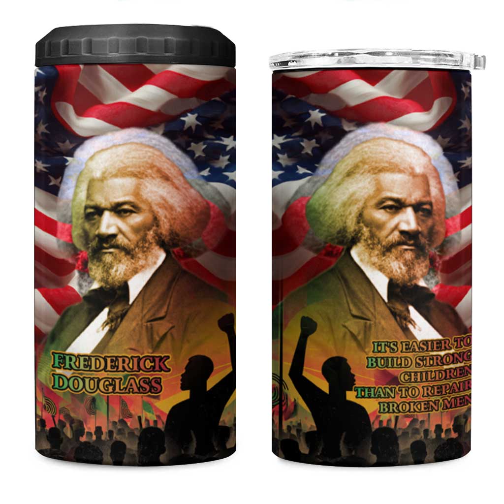 Frederick Douglass 4 in 1 Can Cooler Tumbler American Flag Background Powerful Quote Build Strong Children Civil Rights Tribute - African Pride