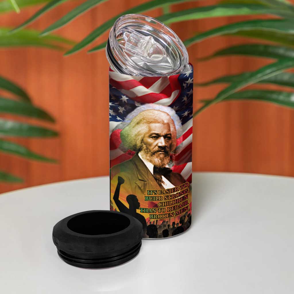 Frederick Douglass 4 in 1 Can Cooler Tumbler American Flag Background Powerful Quote Build Strong Children Civil Rights Tribute - African Pride