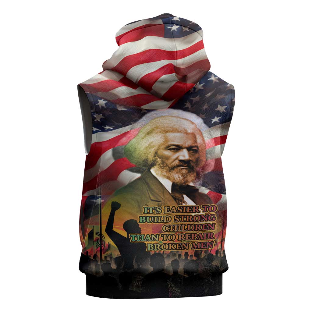 Frederick Douglass Sleeveless Hoodie American Flag Background Powerful Quote Build Strong Children Civil Rights Tribute - African Pride