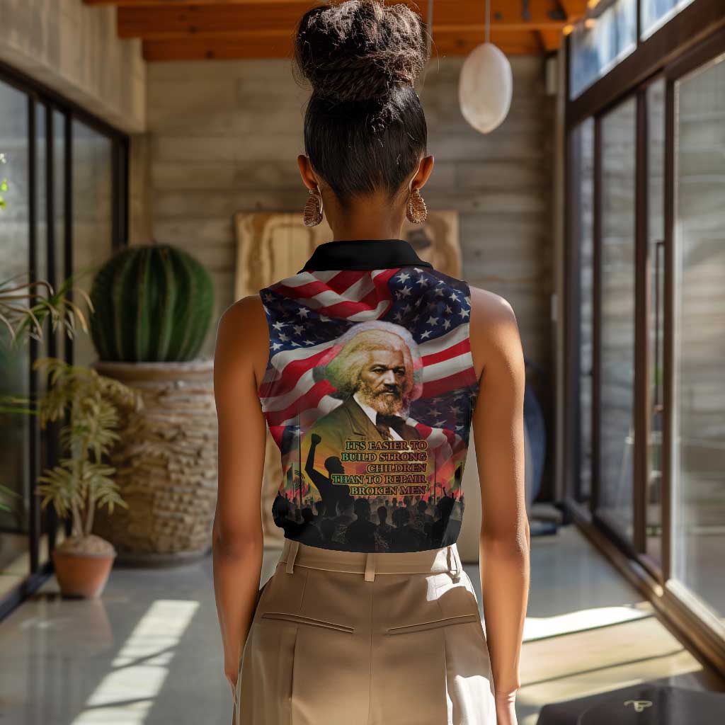 Frederick Douglass Women Sleeveless Polo Shirt American Flag Background Powerful Quote Build Strong Children Civil Rights Tribute - African Pride