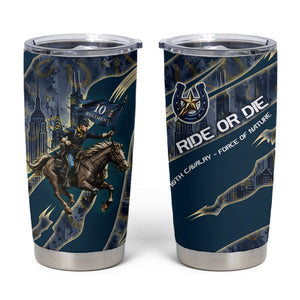 Buffalo Soldiers 10th Cavalry Regiment Ride Or Die Tumbler Cup Patriotic Military Heritage Distressed City Skyline Graphic Art