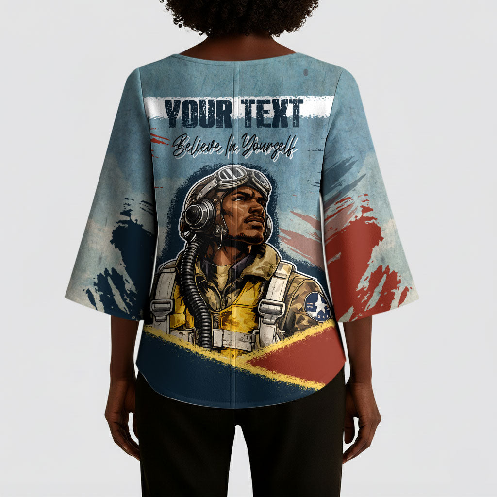 Personalized Tuskegee Airmen Kimono Sleeve Blouse Believe In Yourself Vintage WWII Military Aviation Art