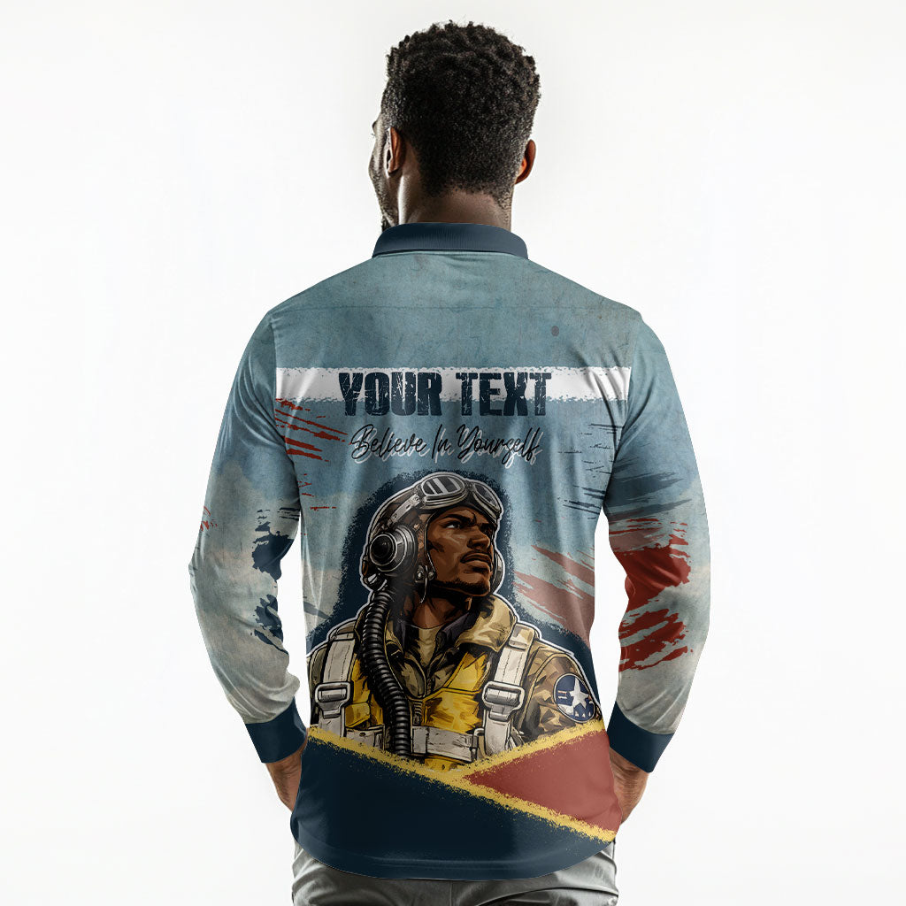 Personalized Tuskegee Airmen Long Sleeve Polo Shirt Believe In Yourself Vintage WWII Military Aviation Art