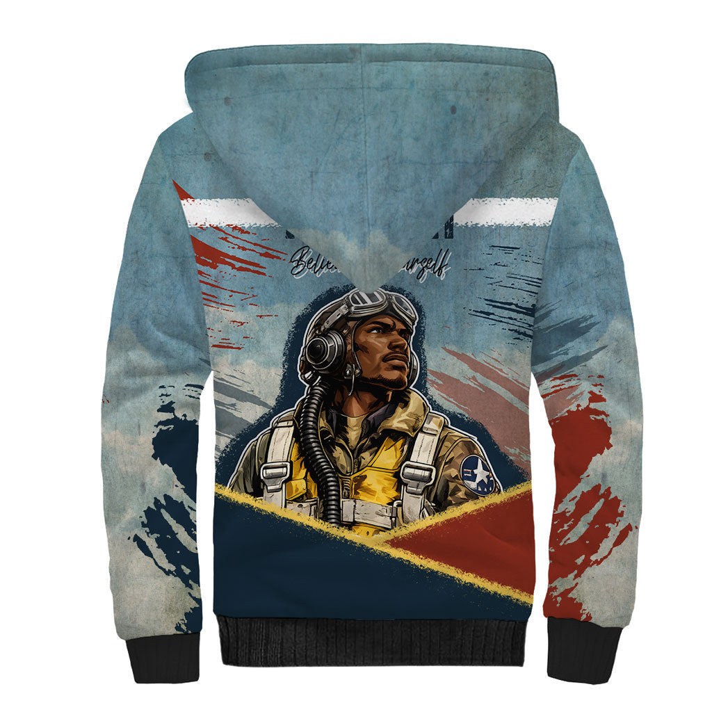 Personalized Tuskegee Airmen Sherpa Hoodie Believe In Yourself Vintage WWII Military Aviation Art