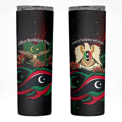 Libya Revolution Day Skinny Tumbler Flying Eagle Libyan Coat Of Arms Map - Land Of Resilience And Pride