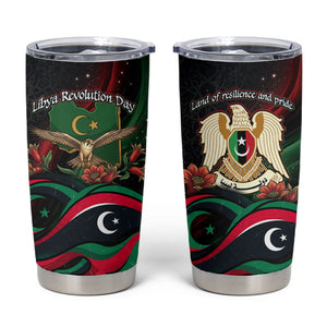 Libya Revolution Day Tumbler Cup Flying Eagle Libyan Coat Of Arms Map - Land Of Resilience And Pride
