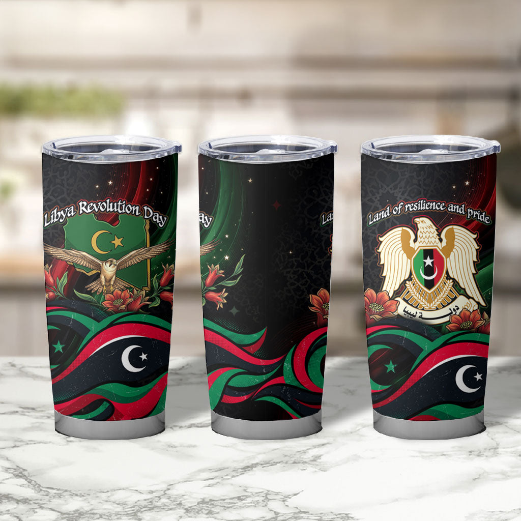 Libya Revolution Day Tumbler Cup Flying Eagle Libyan Coat Of Arms Map - Land Of Resilience And Pride
