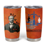 W.E.B. Du Bois Tribute Tumbler Cup W.E.B. Du Bois Tribute - African Pride