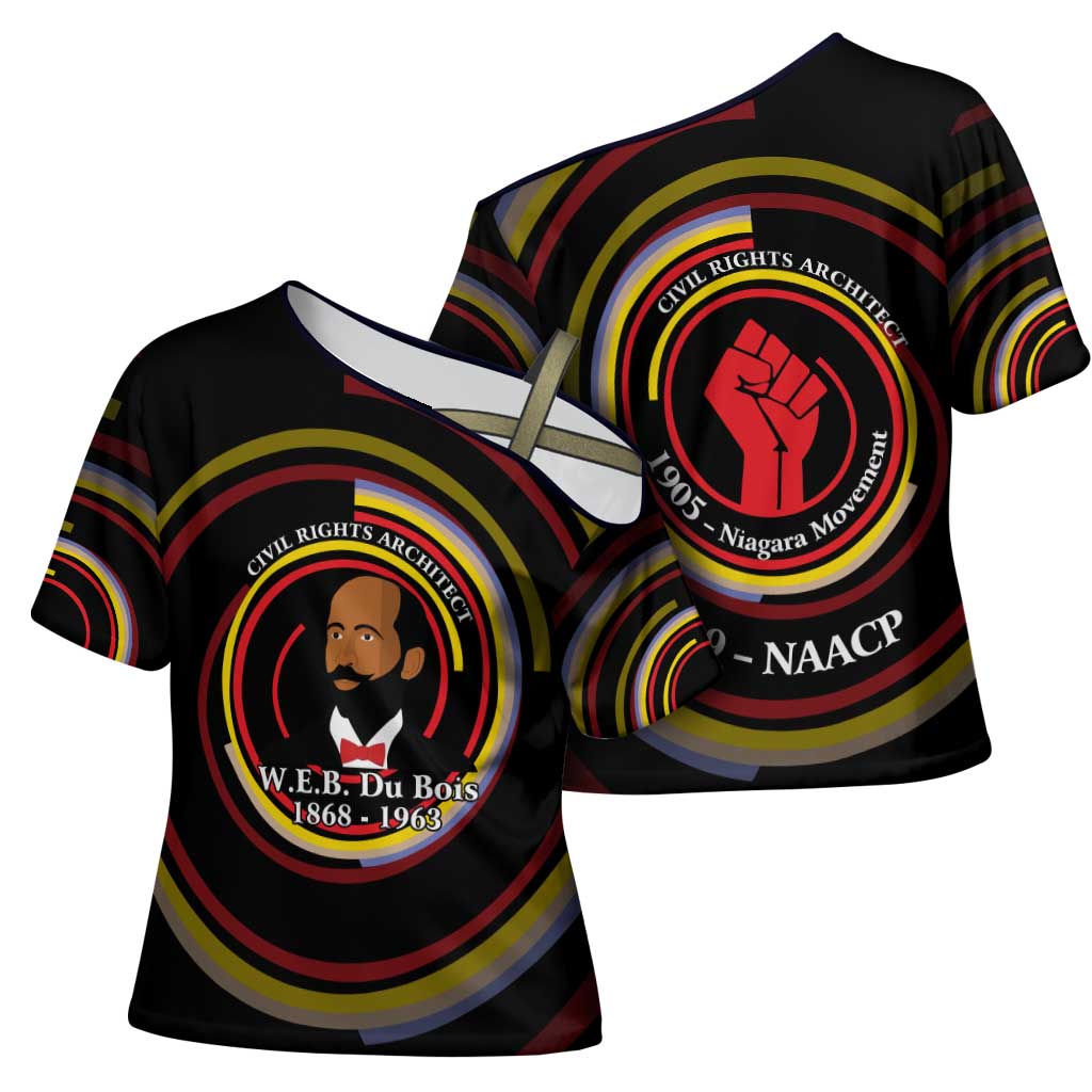W.E.B. Du Bois Civil Rights Architect Cross Shoulder Shirt Niagara Movement - NAACP Tribute Design - African Pride