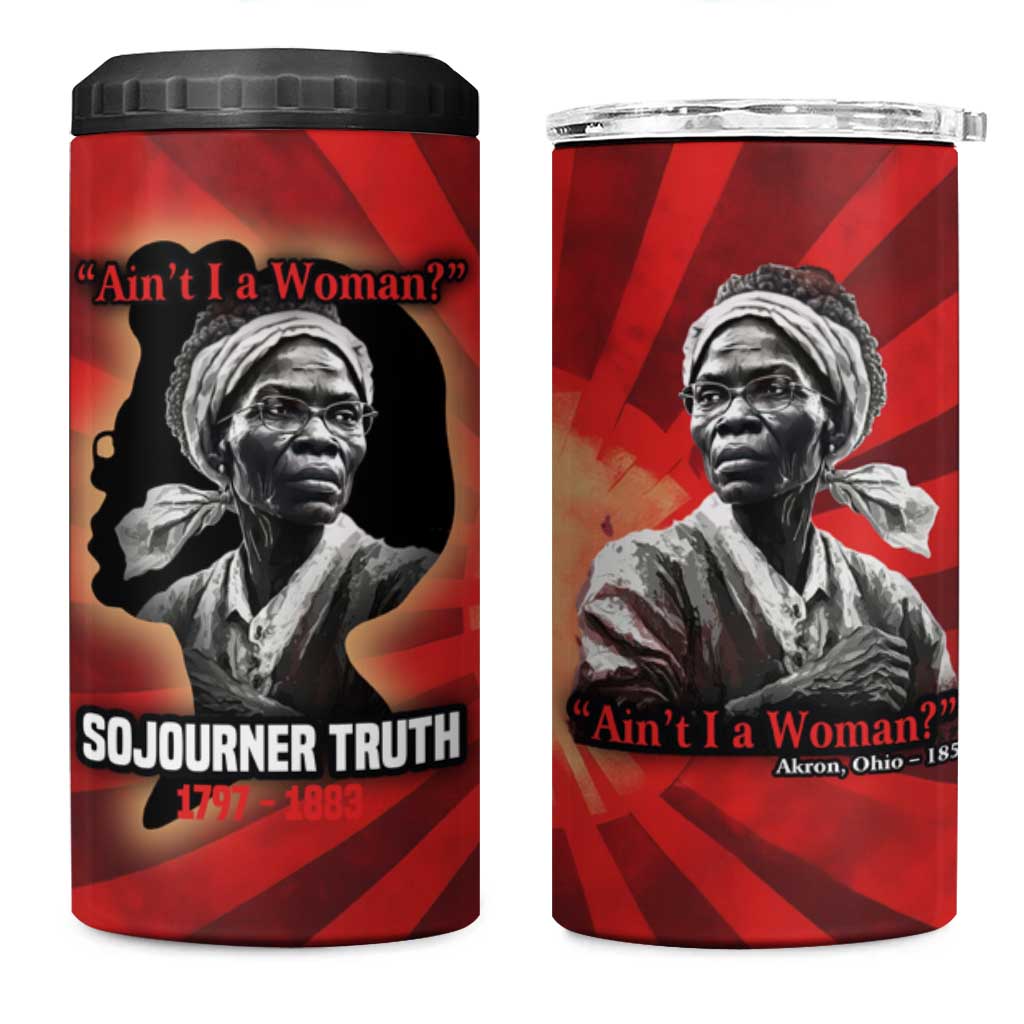 Sojourner Truth 4 in 1 Can Cooler Tumbler Ain’t I a Woman - Akron 1851 Speech Tribute Design - African Pride
