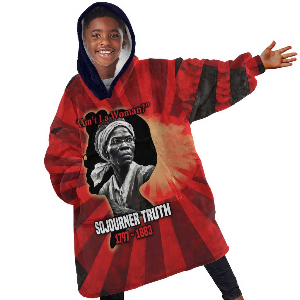 Sojourner Truth Kid Wearable Blanket Hoodie Ain’t I a Woman - Akron 1851 Speech Tribute Design - African Pride
