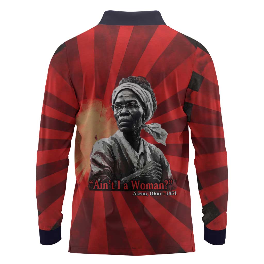Sojourner Truth Long Sleeve Polo Shirt Ain’t I a Woman - Akron 1851 Speech Tribute Design - African Pride