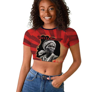 Sojourner Truth Raglan Cropped T shirt Aint I a Woman - Akron 1851 Speech Tribute Design TS04