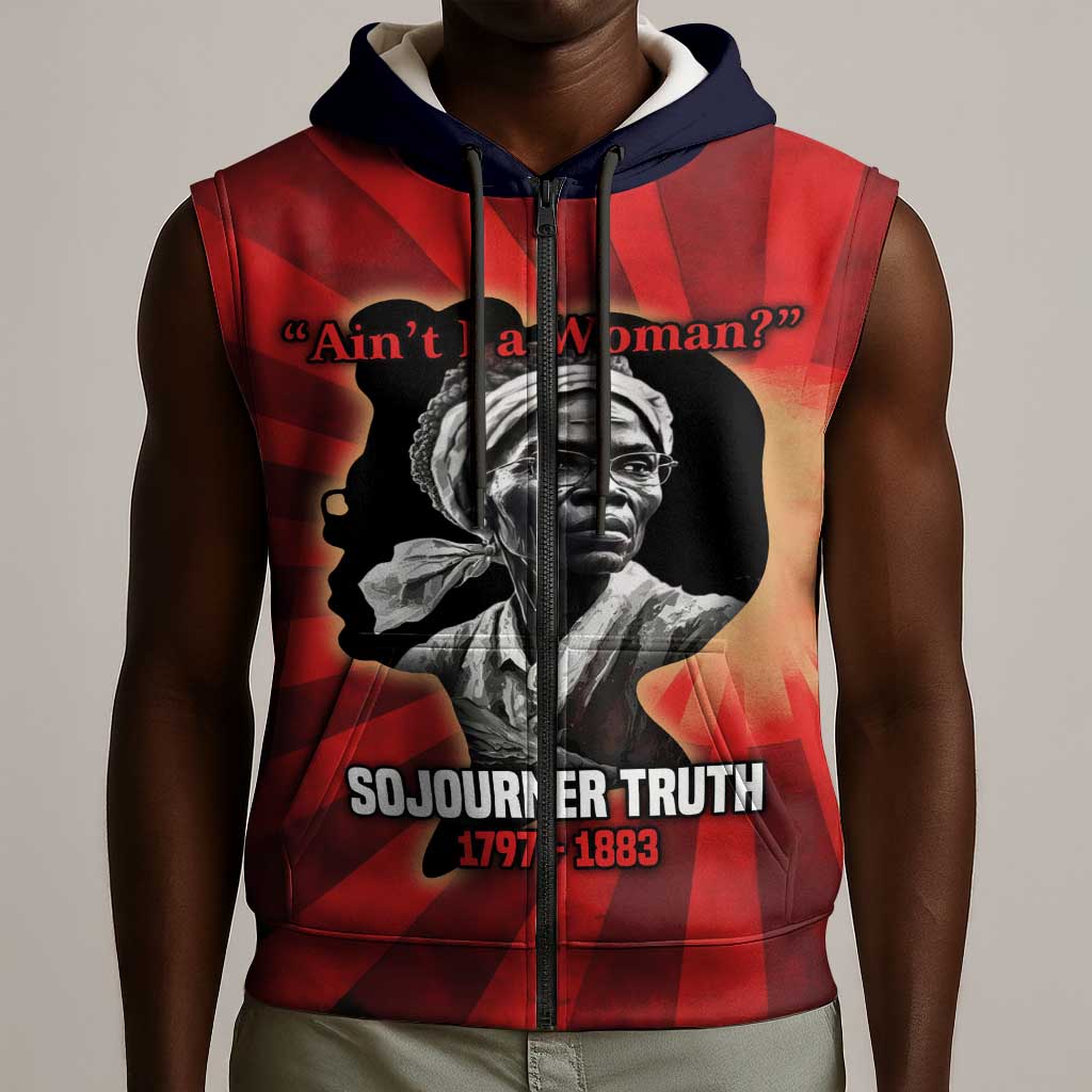 Sojourner Truth Sleeveless Zip Hoodie Ain’t I a Woman - Akron 1851 Speech Tribute Design - African Pride