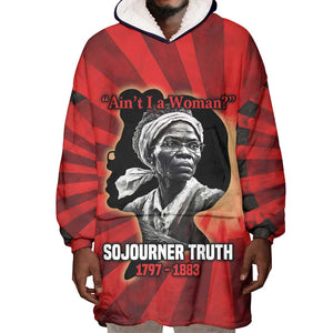 Sojourner Truth Wearable Blanket Hoodie Ain’t I a Woman - Akron 1851 Speech Tribute Design - African Pride