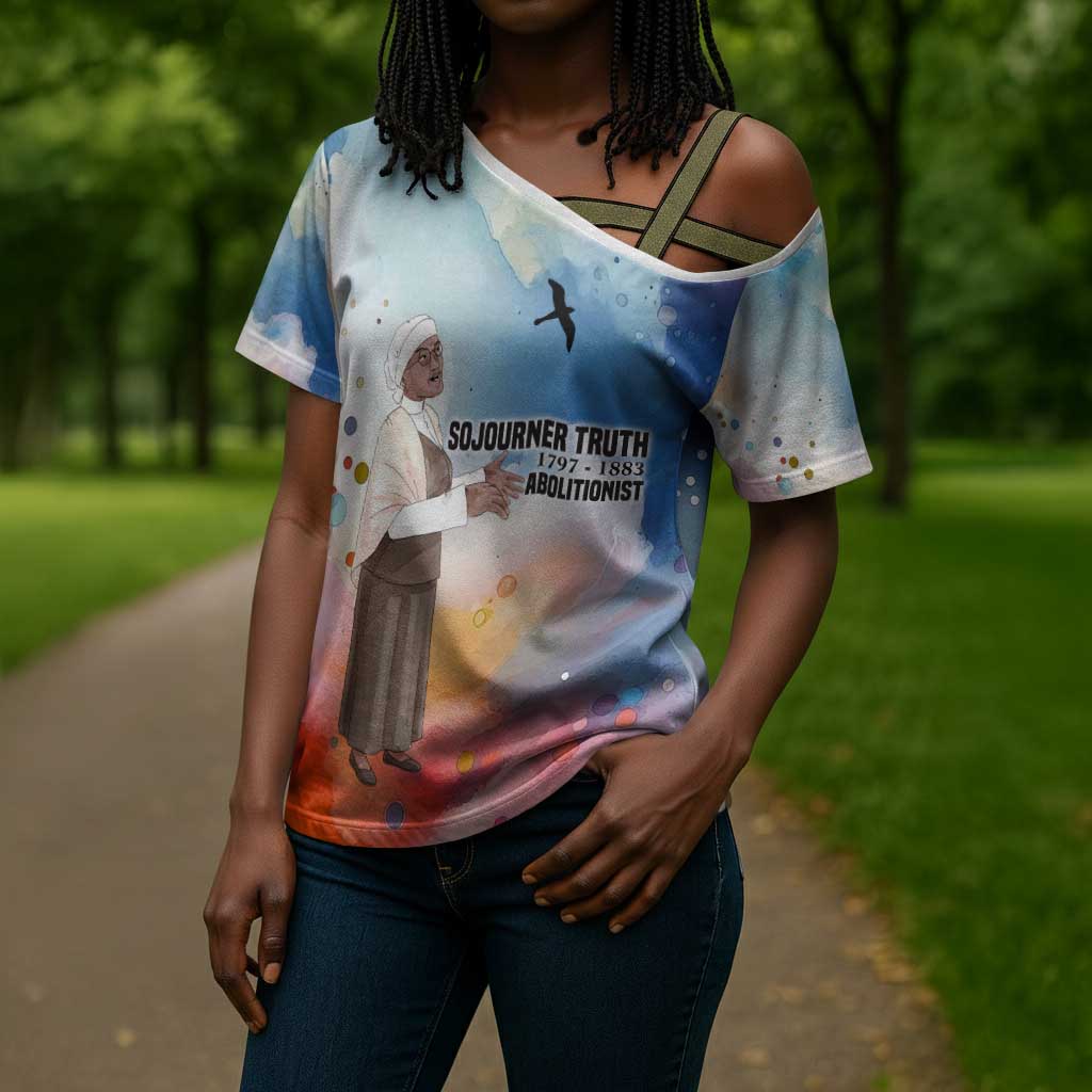 Sojourner Truth Cross Shoulder Shirt I Sell the Shadow - Abolitionist Legacy Watercolor Design - African Pride