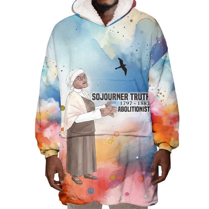 Sojourner Truth Wearable Blanket Hoodie I Sell the Shadow - Abolitionist Legacy Watercolor Design - African Pride