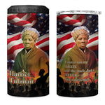 Harriet Tubman 4 in 1 Can Cooler Tumbler American Flag Background Underground Railroad Quote Powerful Civil Rights - African Pride