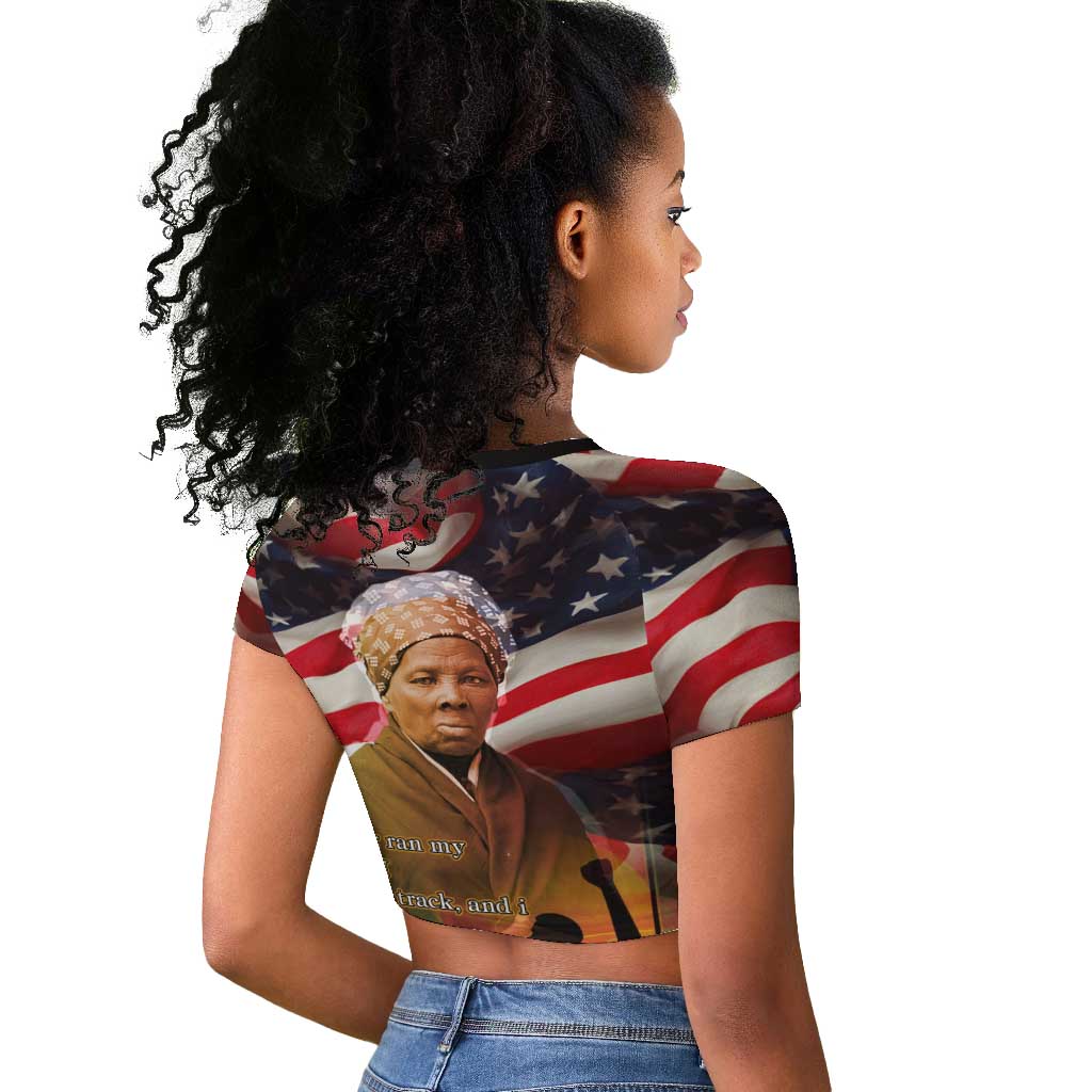 Harriet Tubman Raglan Cropped T shirt American Flag Background Underground Railroad Quote Powerful Civil Rights TS04