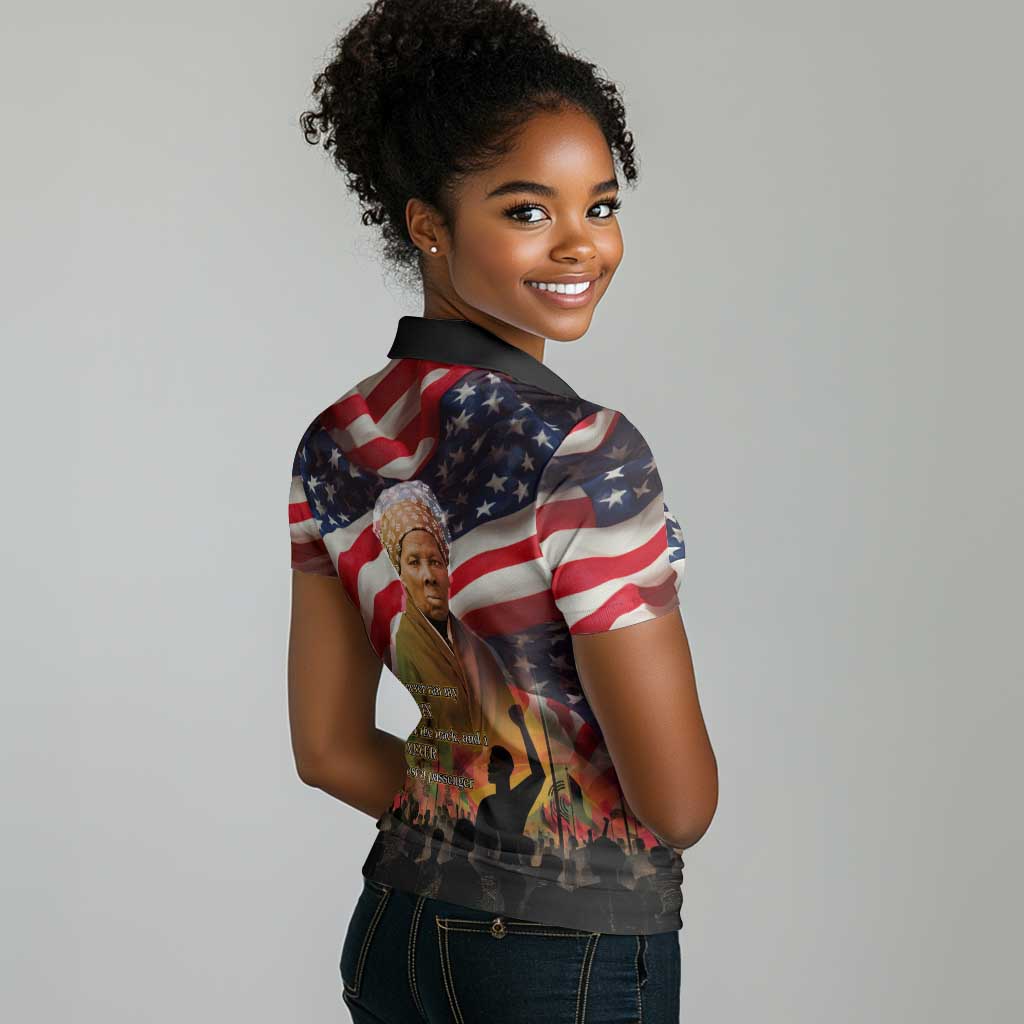 Harriet Tubman Women Polo Shirt American Flag Background Underground Railroad Quote Powerful Civil Rights TS04