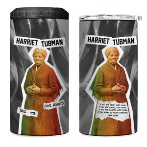 Harriet Tubman 4 in 1 Can Cooler Tumbler American Flag Background Civil Rights Quote Keep Going Tribute Design - African Pride