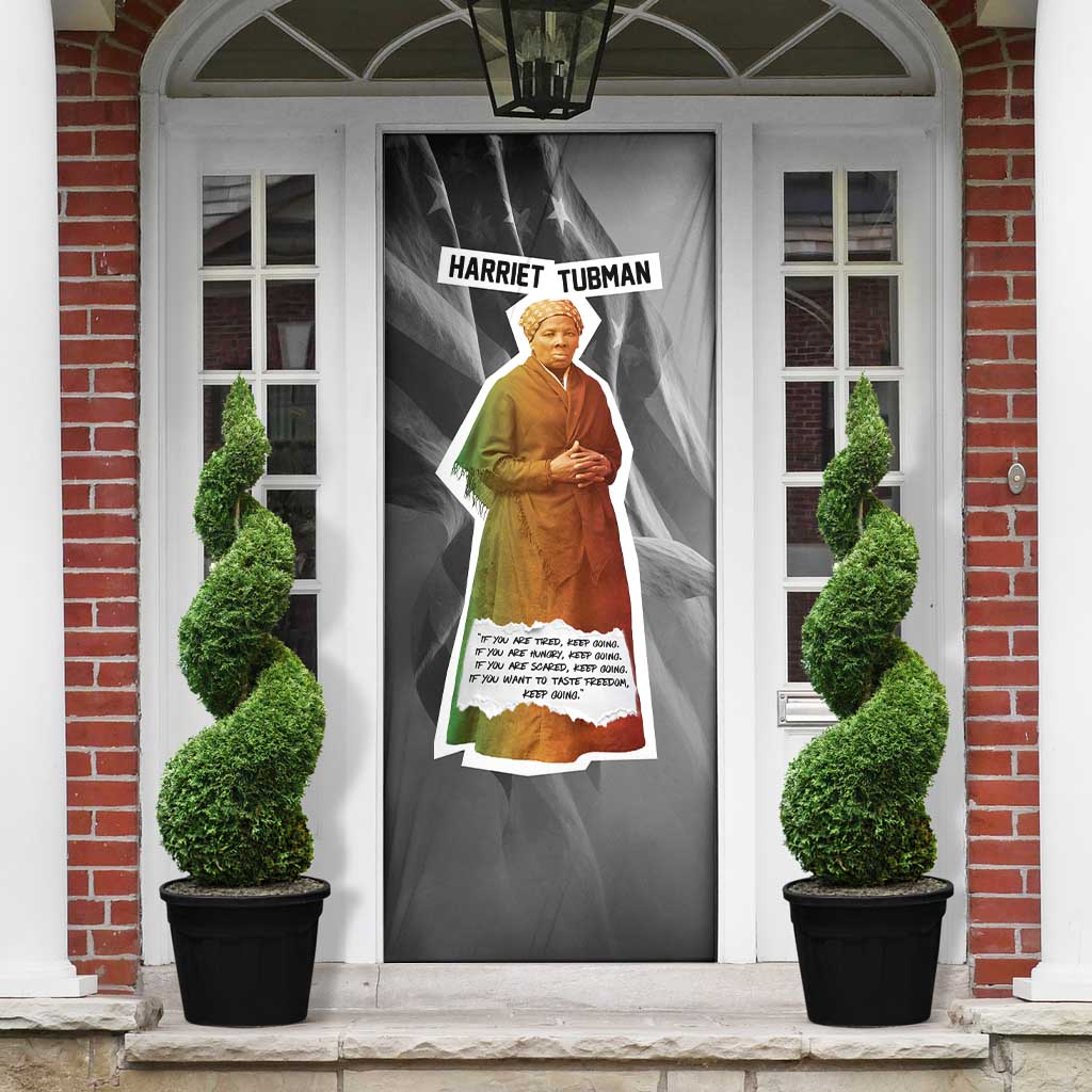 Harriet Tubman Door Cover American Flag Background Civil Rights Quote Keep Going Tribute Design - African Pride