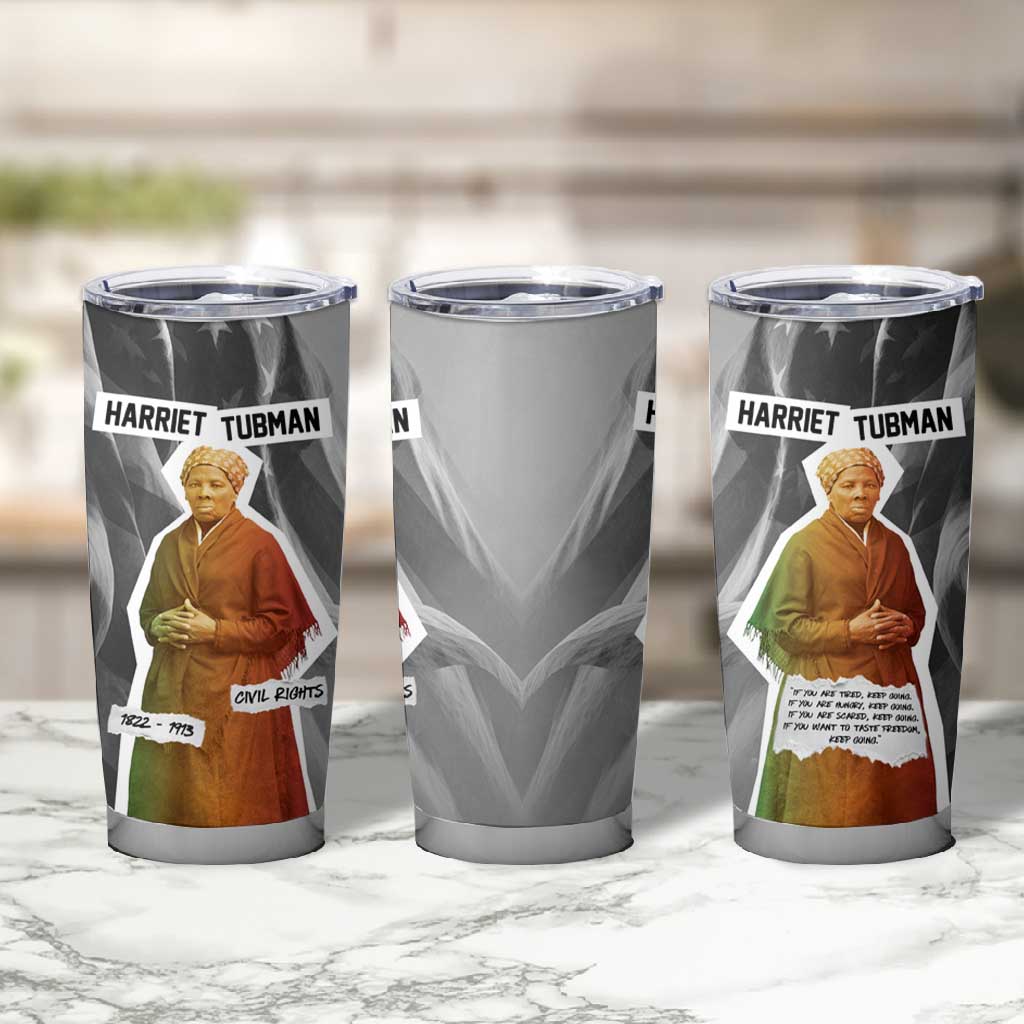 Harriet Tubman Tumbler Cup American Flag Background Civil Rights Quote Keep Going Tribute Design - African Pride