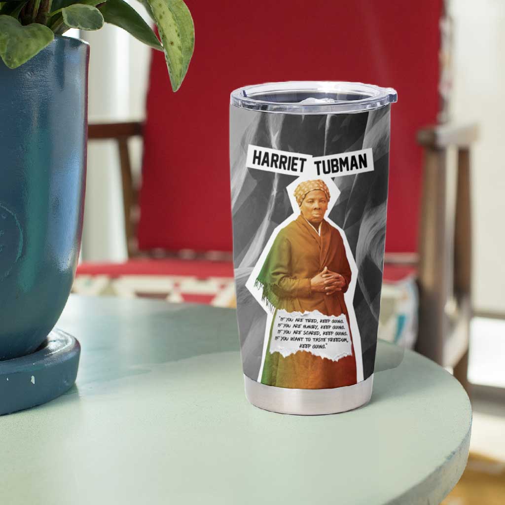 Harriet Tubman Tumbler Cup American Flag Background Civil Rights Quote Keep Going Tribute Design - African Pride