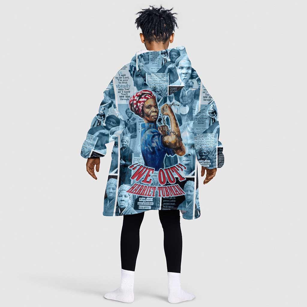 Harriet Tubman Kid Wearable Blanket Hoodie Newspaper Collage Design We Out Quote Strong Woman Tribute Underground Railroad Legacy - African Pride
