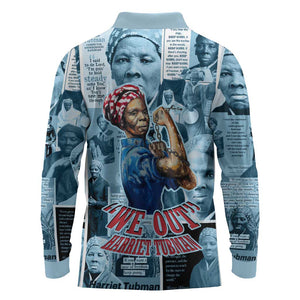 Harriet Tubman Long Sleeve Polo Shirt Newspaper Collage Design We Out Quote Strong Woman Tribute Underground Railroad Legacy - African Pride