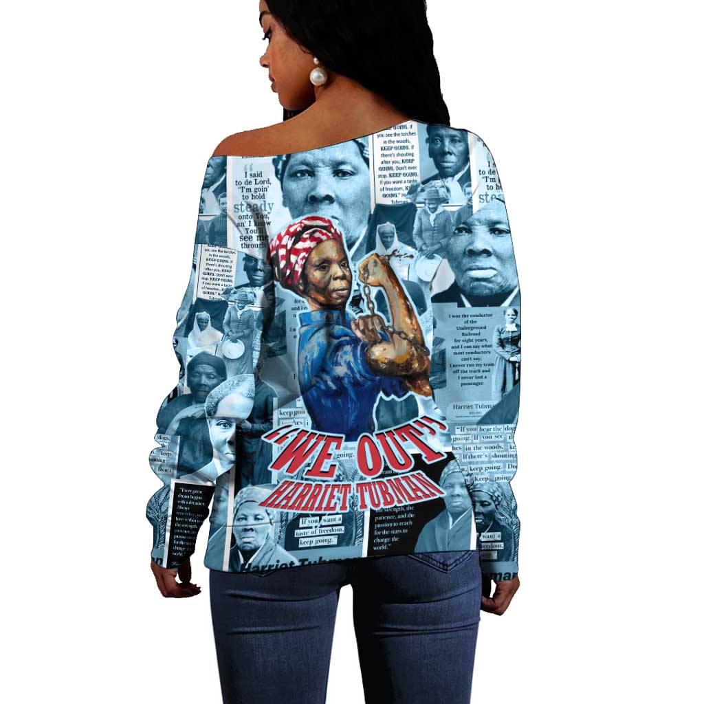 Harriet Tubman Off Shoulder Sweater Newspaper Collage Design We Out Quote Strong Woman Tribute Underground Railroad Legacy - African Pride