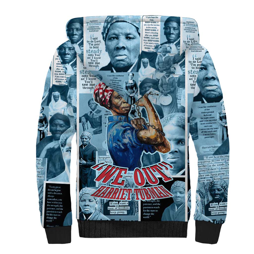 Harriet Tubman Sherpa Hoodie Newspaper Collage Design We Out Quote Strong Woman Tribute Underground Railroad Legacy - African Pride