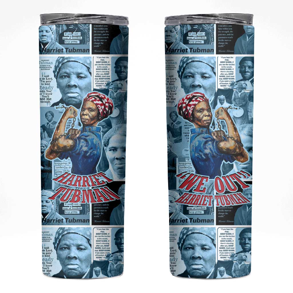 Harriet Tubman Skinny Tumbler Newspaper Collage Design We Out Quote Strong Woman Tribute Underground Railroad Legacy - African Pride