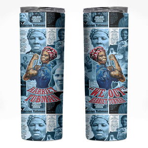 Harriet Tubman Skinny Tumbler Newspaper Collage Design We Out Quote Strong Woman Tribute Underground Railroad Legacy - African Pride