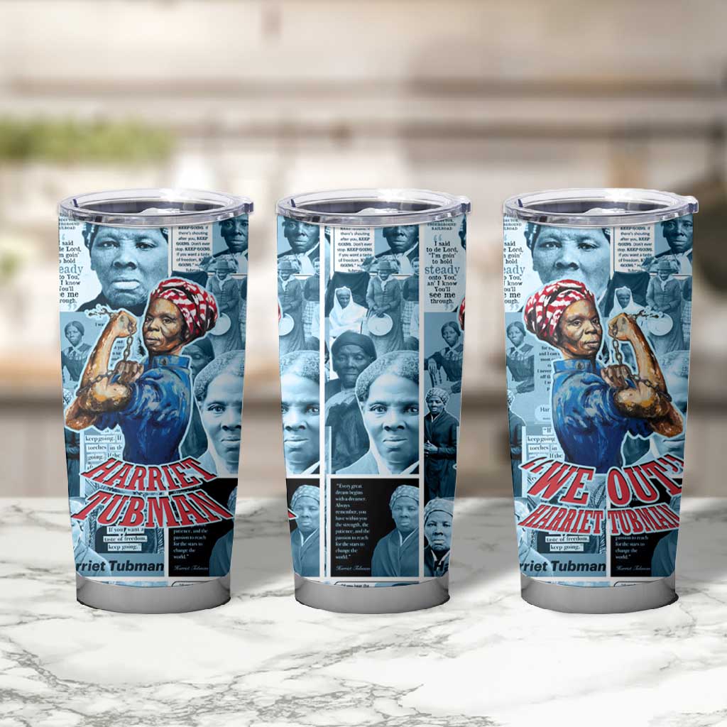 Harriet Tubman Tumbler Cup Newspaper Collage Design We Out Quote Strong Woman Tribute Underground Railroad Legacy - African Pride