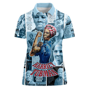 Harriet Tubman Women Polo Shirt Newspaper Collage Design We Out Quote Strong Woman Tribute Underground Railroad Legacy TS04