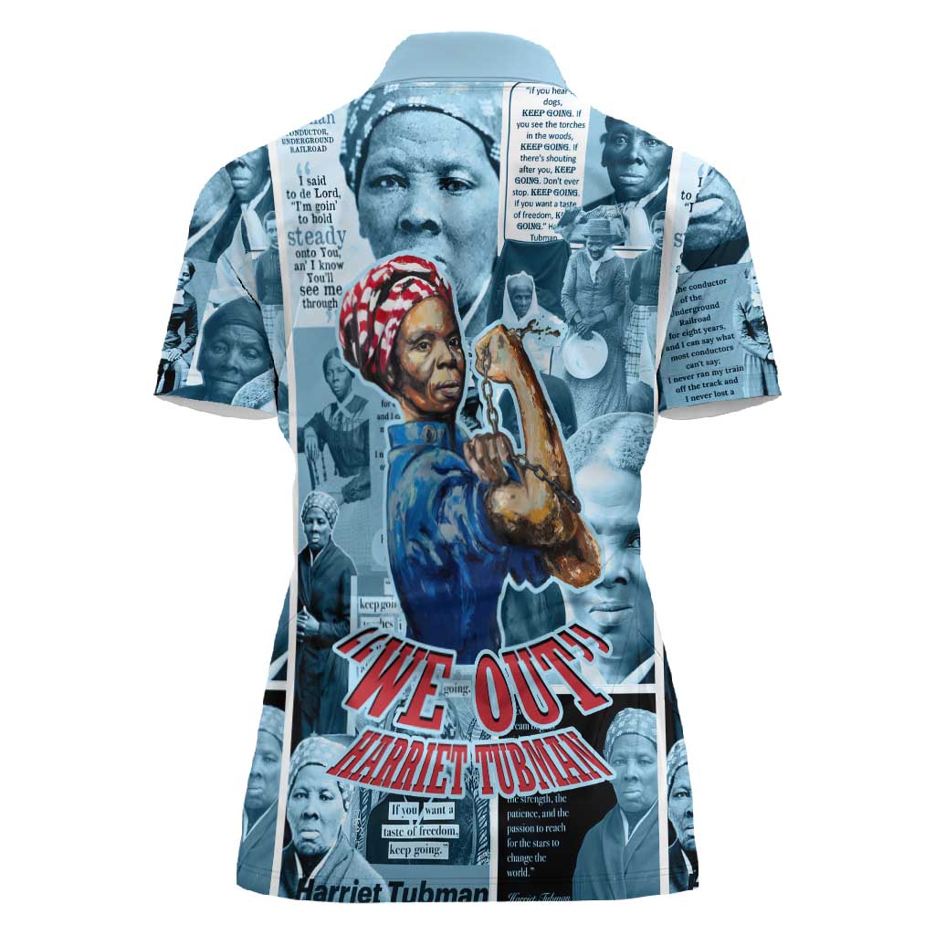 Harriet Tubman Women Polo Shirt Newspaper Collage Design We Out Quote Strong Woman Tribute Underground Railroad Legacy TS04