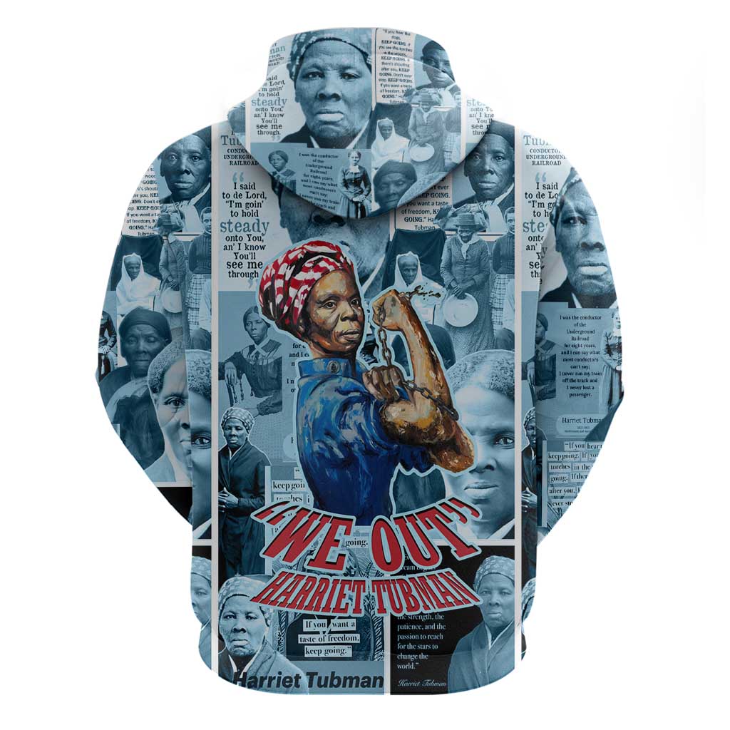 Harriet Tubman Zip Hoodie Newspaper Collage Design We Out Quote Strong Woman Tribute Underground Railroad Legacy - African Pride